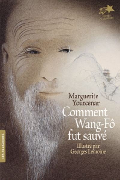 Cover for Marguerite Yourcenar · Comment Wang-Fo fut sauve (Paperback Bog) (2018)