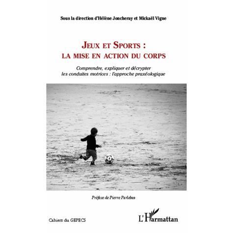 Cover for Hélène Joncheray · Jeux et Sports: la mise en action du corps (Paperback Book) (2020)