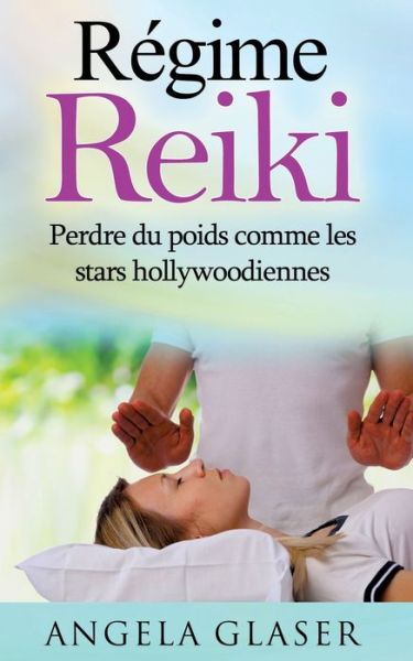 Cover for Glaser · Régime Reiki (Book) (2017)