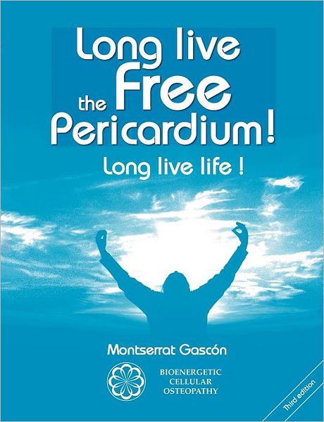 Cover for Montserrat Gascon Segundo · Long Live the Free Pericardium ! (Paperback Book) (2012)