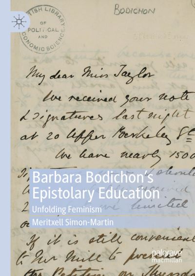 Cover for Meritxell Simon-Martin · Barbara Bodichon’s Epistolary Education: Unfolding Feminism (Paperback Book) [1st ed. 2020 edition] (2021)