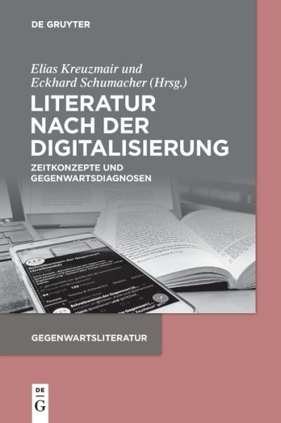 Cover for Kreuzmair · Literatur nach der Digitalisierung - Gegenwartsliteratur (Paperback Book) (2021)