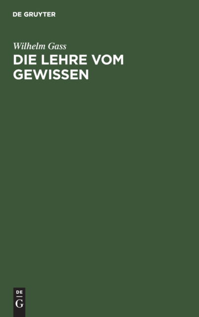 Cover for Wilhelm Gass · Lehre Vom Gewissen (Book) (1901)