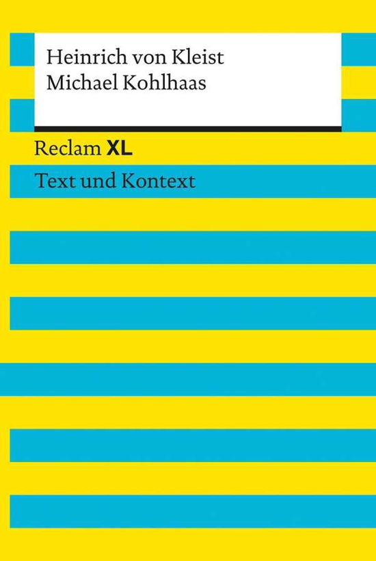 Michael Kohlhaas - Heinrich Von Kleist - Books - Reclam Philipp Jun. - 9783150192436 - March 17, 2016