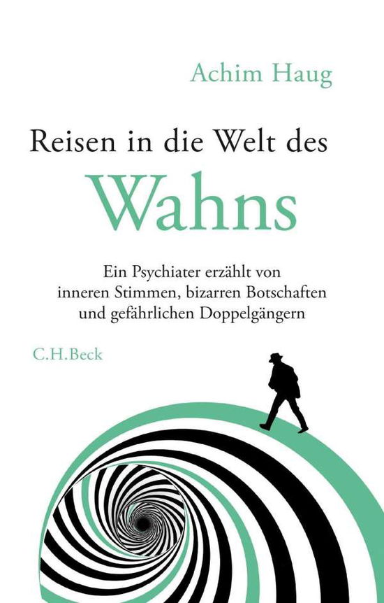 Cover for Haug · Reisen in die Welt des Wahns (Buch)