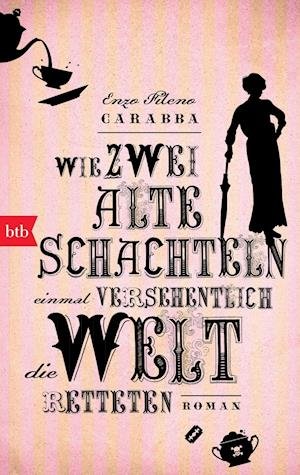 Cover for Enzo Fileno Carabba · Btb.74743 Carabba.wie Zwei Alte Schacht (Bok)