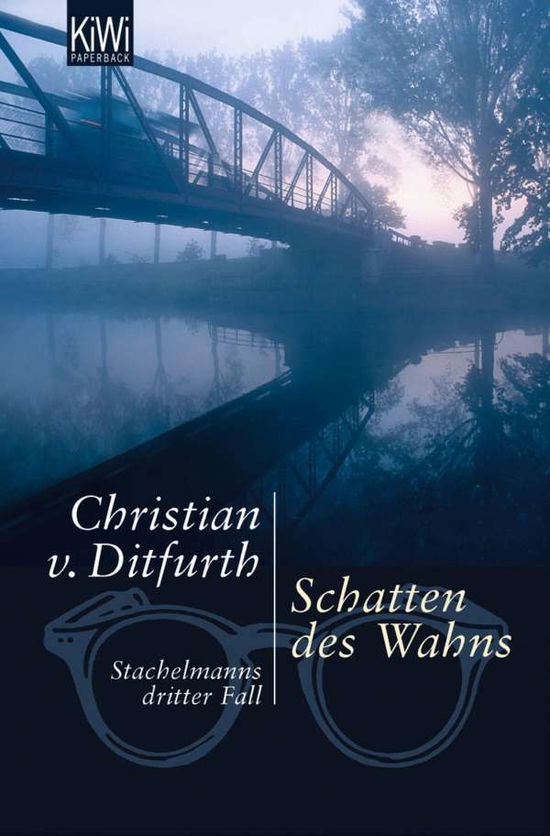 Cover for Christian Von Ditfurth · KiWi TB.1008 Ditfurth.Schatten d.Wahns (Book)