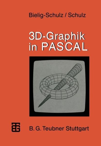 Cover for Gisela Bielig-schulz · 3d-graphik in Pascal - Mikrocomputer-praxis (Pocketbok) (1988)