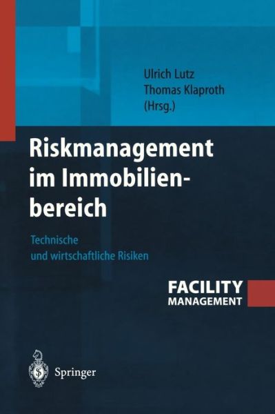 Cover for Ulrich Lutz · Riskmanagement Im Immobilienbereich (Paperback Book) [2004 edition] (2003)