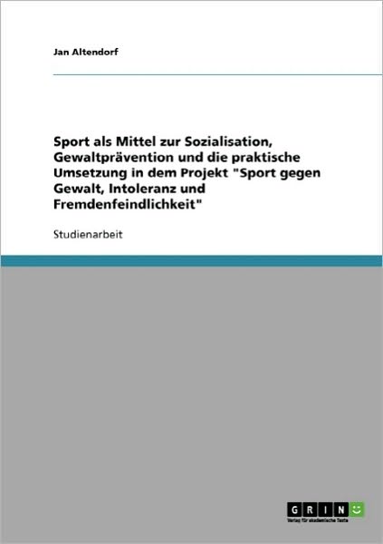 Cover for Altendorf · Sport gegen Gewalt (Book) [German edition] (2008)