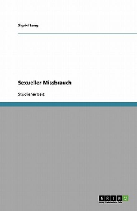 Cover for Lang · Sexueller Missbrauch (Book) [German edition] (2009)