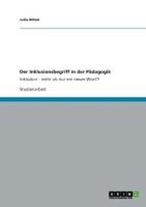 Cover for Böhm · Der Inklusionsbegriff in der Pädag (Buch) [German edition] (2011)