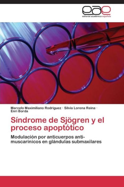 Cover for Borda Enri · Sindrome De Sjogren Y El Proceso Apoptotico (Paperback Book) [Spanish edition] (2014)