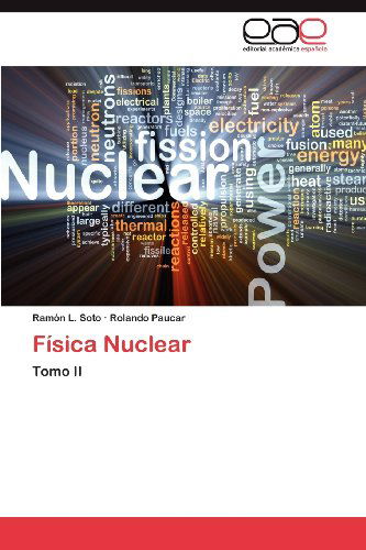 Cover for Rolando Paucar · Física Nuclear: Tomo II (Paperback Book) [Spanish edition] (2012)