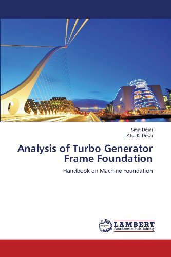 Cover for Atul K. Desai · Analysis of Turbo Generator Frame Foundation: Handbook on Machine Foundation (Taschenbuch) (2013)