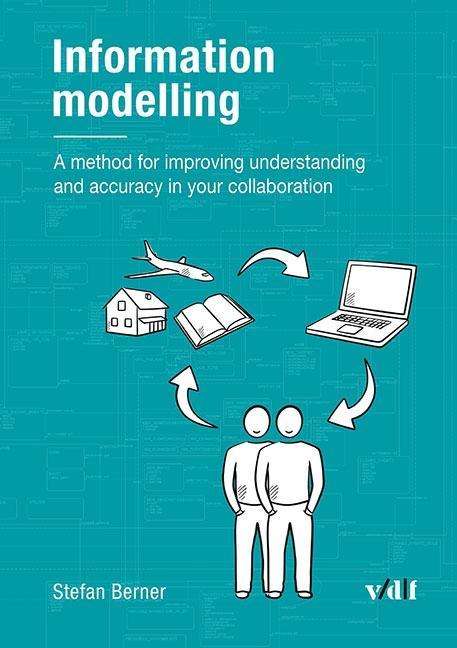 Information Modelling - Berner - Boeken -  - 9783728139436 - 