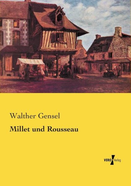 Cover for Gensel · Millet und Rousseau (Book) (2019)