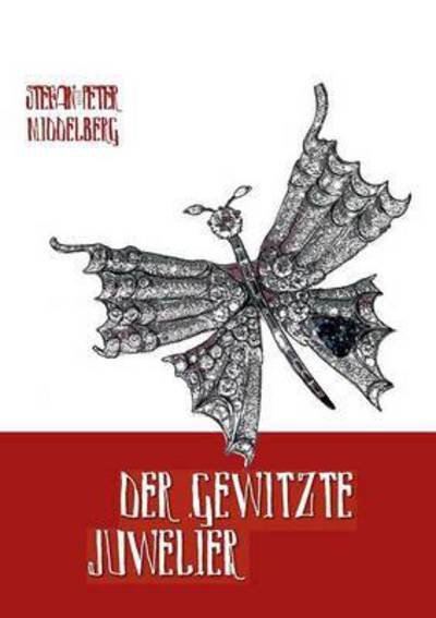 Cover for Middelberg · Der gewitzte Juwelier (Buch) (2016)