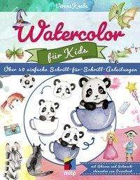 Watercolor für Kids - Knabe - Bøker -  - 9783747501436 - 