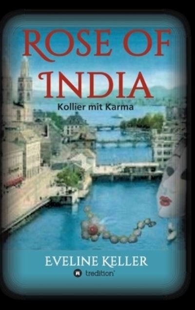 Cover for Keller · Rose of India (Buch) (2019)