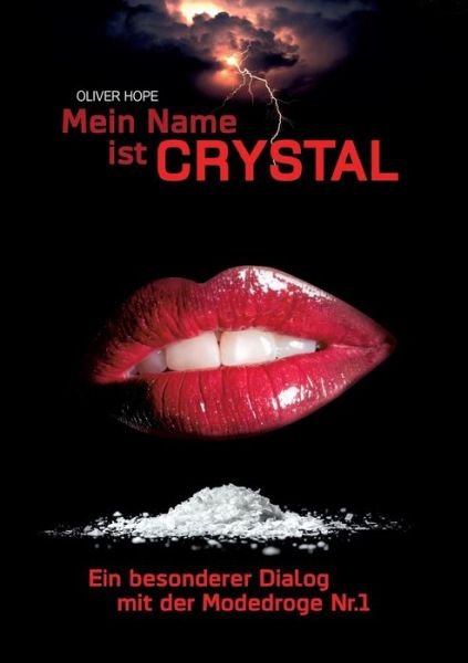 Mein Name ist Crystal - Hope - Livres -  - 9783748252436 - 4 avril 2019