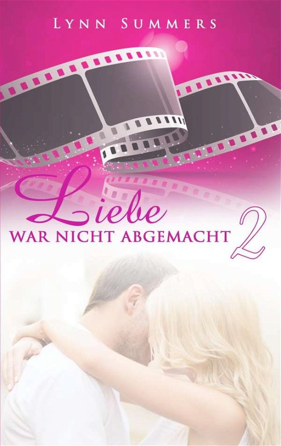 Cover for Summers · Liebe war nicht abgemacht 2 (Book)