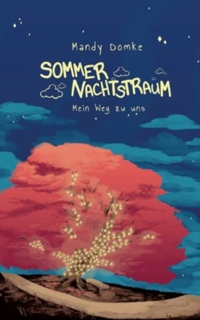 Cover for Mandy Domke · Sommernachtstraum (Paperback Book) (2021)