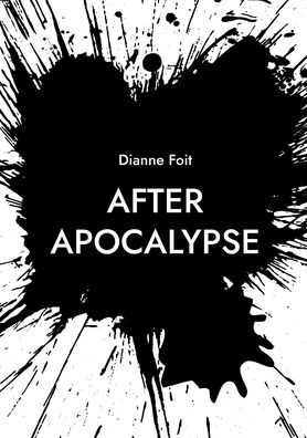 Cover for Dianne Foit · After Apocalypse (Paperback Book) (2022)