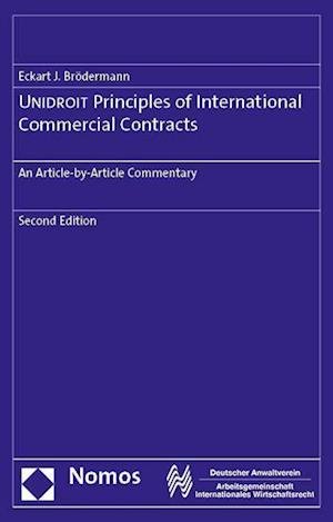 Cover for Eckart J. Brodermann · UNIDROIT Principles of International Commercial Contracts (Book) (2023)