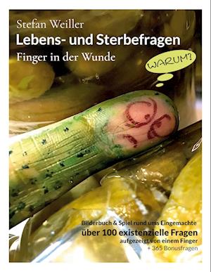Cover for Stefan Weiller · Lebens- und Sterbefragen (Book) (2022)