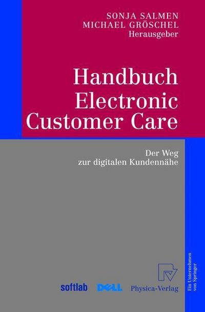 Cover for Sonja M Salmen · Handbuch Electronic Customer Care: Der Weg Zur Digitalen Kundennahe (Book) [2004 edition] (2004)