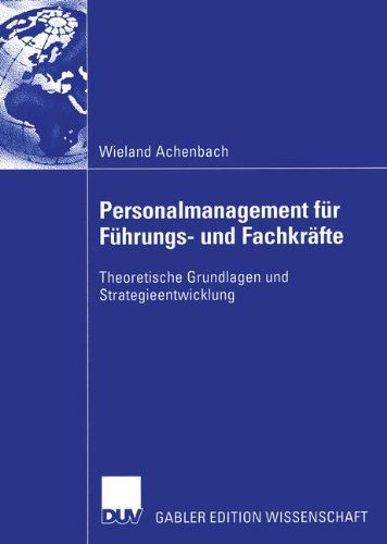 Cover for Wieland Achenbach · Personalmanagement fur Fuhrungs- und Fachkrafte (Paperback Book) [2003 edition] (2003)