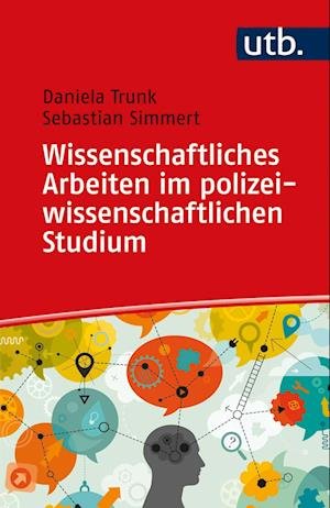 Cover for Daniela Trunk · Wissenschaftliches Arbeiten im polizeiwissenschaftlichen Studium (Paperback Book) (2022)