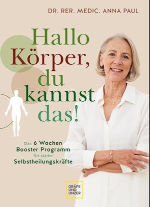 Cover for Anna Paul · Hallo Körper, du kannst das! (Gebundenes Buch) (2022)