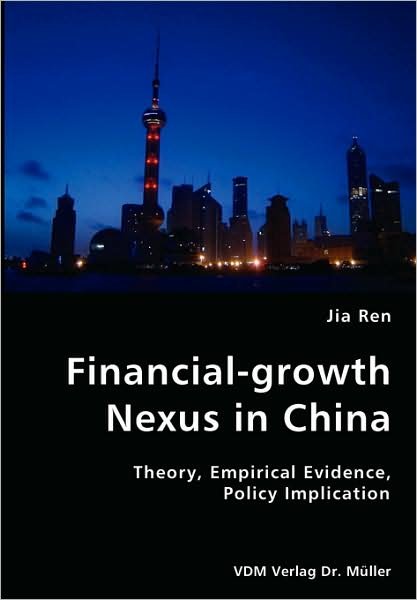 Cover for Jia Ren · Financial-growth Nexus in China (Taschenbuch) (2007)