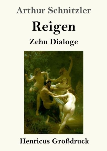 Cover for Arthur Schnitzler · Reigen (Grossdruck) (Paperback Book) (2019)