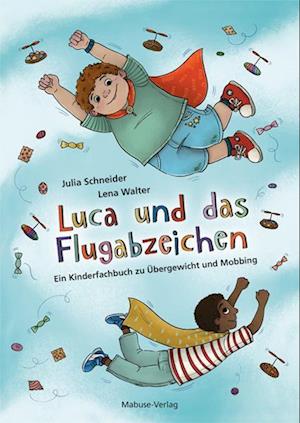 Cover for Julia Schneider · Luca und das Flugabzeichen (Book) (2024)