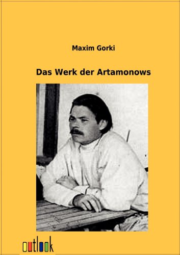 Cover for Maxim Gorki · Das Werk Der Artamonows (Paperback Book) [German edition] (2012)