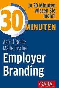 Cover for Nelke · Nelke:30 Minuten Employer Branding (Bog)