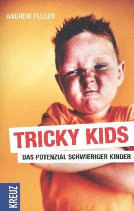 Cover for Fuller · Tricky Kids (Book)