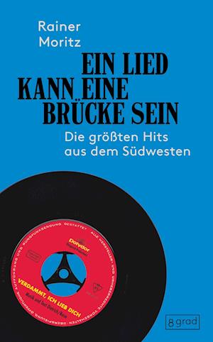 Cover for Rainer Moritz · Ein Lied kann eine Brücke sein (Book) (2024)