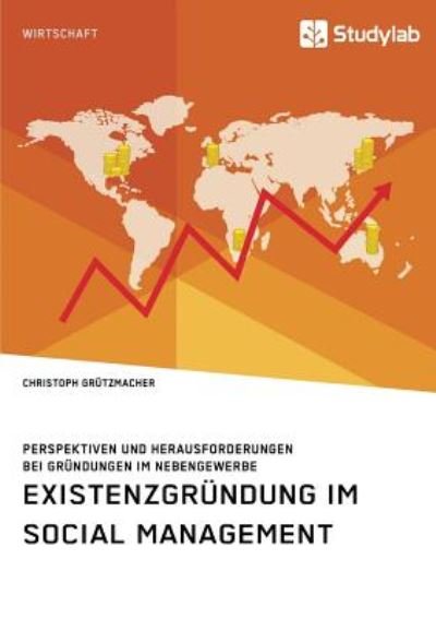 Cover for Grützmacher · Existenzgründung im Social (Buch) (2019)
