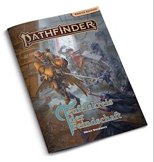 Pathfinder 2 - Teufelskreis der Feindschaft - Brian Duckwitz - Książki - Ulisses Medien und Spiel Distribution Gm - 9783987321436 - 28 września 2023