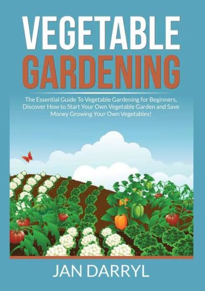 Cover for Jan Darryl · Vegetable Gardening (Pocketbok) (2021)