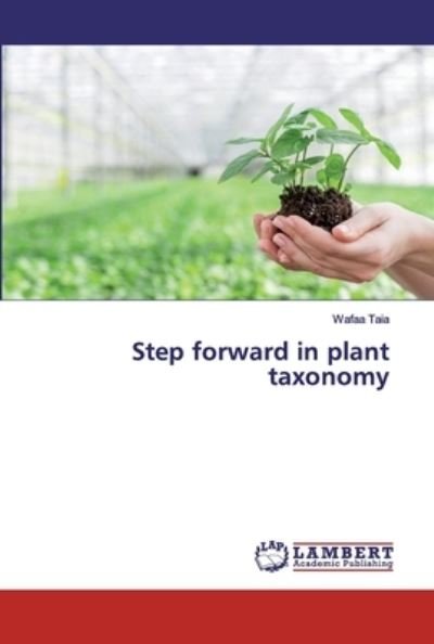 Cover for Wafaa Taia · Step forward in plant taxonomy (Paperback Book) (2019)