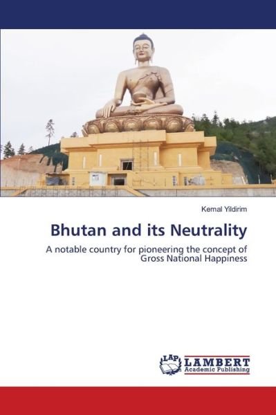 Cover for Yildirim · Bhutan and its Neutrality (Bog) (2020)