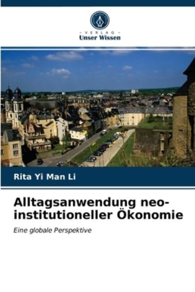 Cover for Li · Alltagsanwendung neo-institutionelle (N/A) (2020)