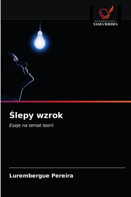 Cover for Lurembergue Pereira · ?lepy wzrok (Paperback Bog) (2021)