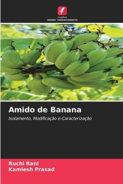 Cover for Ruchi Rani · Amido de Banana (Paperback Book) (2021)