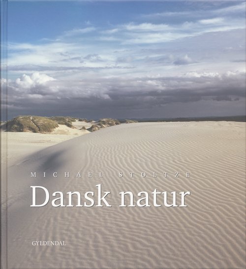 Cover for Michael Stoltze · Dansk natur (Gebundesens Buch) [2. Ausgabe] (2007)